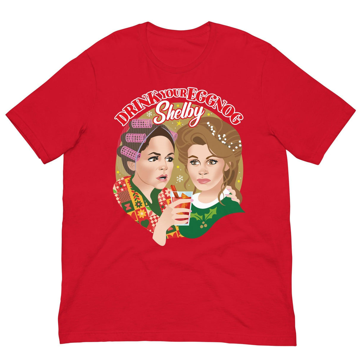Drink Your Eggnog Shelby-T-Shirts-Swish Embassy