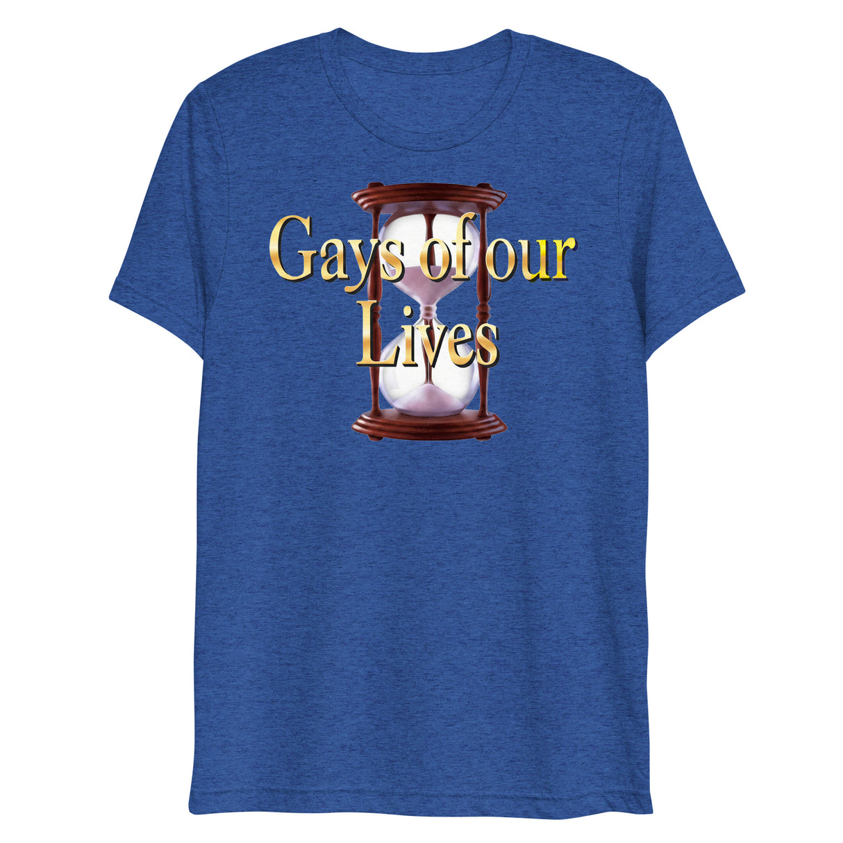 Gays of our Lives (Triblend)-Triblend T-Shirt-Swish Embassy