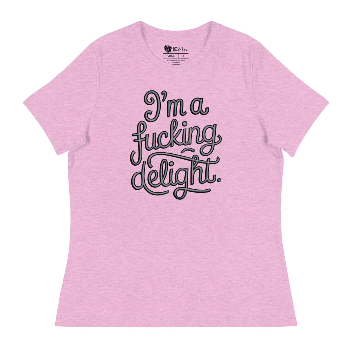 I'm a F*cking Delight (Women's Relaxed T-Shirt)-Women's T-Shirts-Swish Embassy