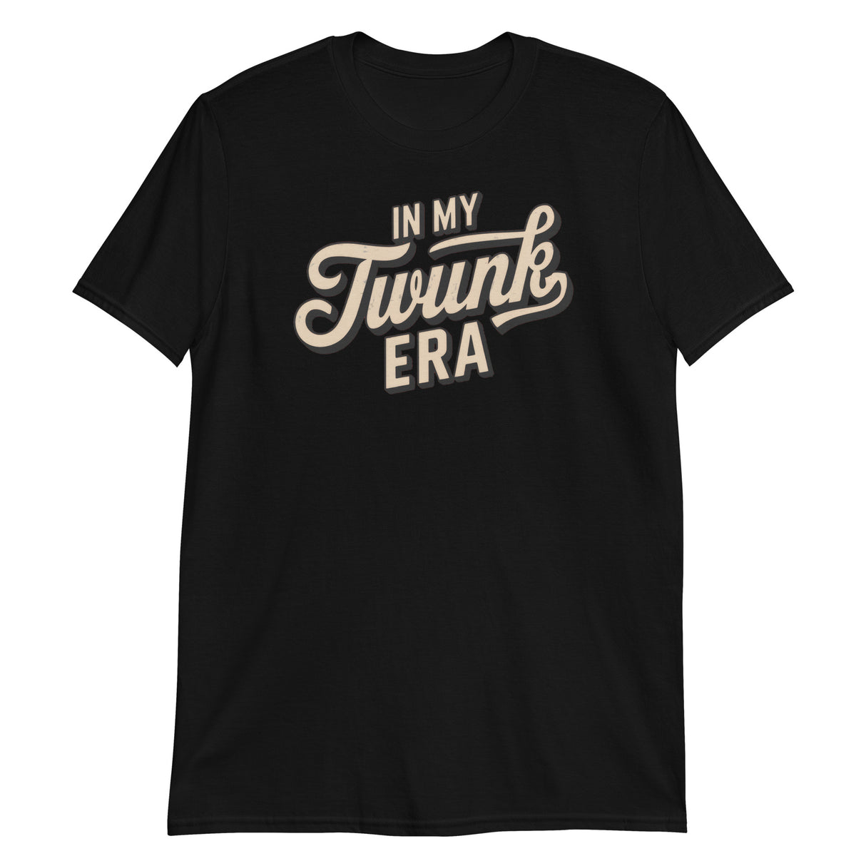 In My Twunk Era-T-Shirts-Swish Embassy