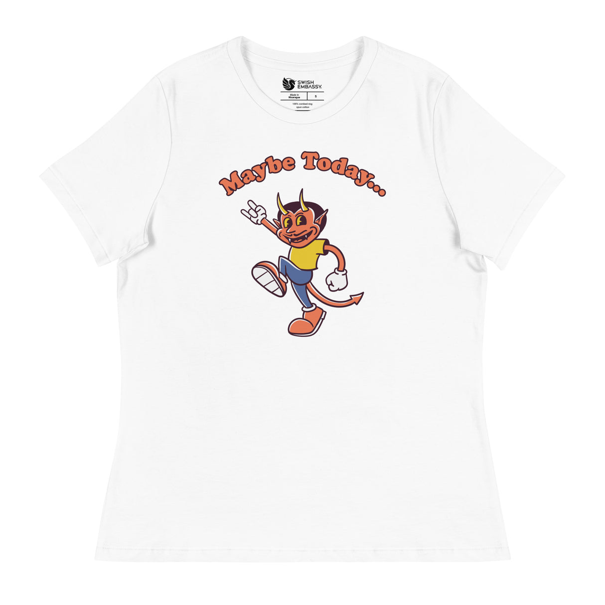 Maybe Today (Women's Relaxed T-Shirt)-Women's T-Shirts-Swish Embassy