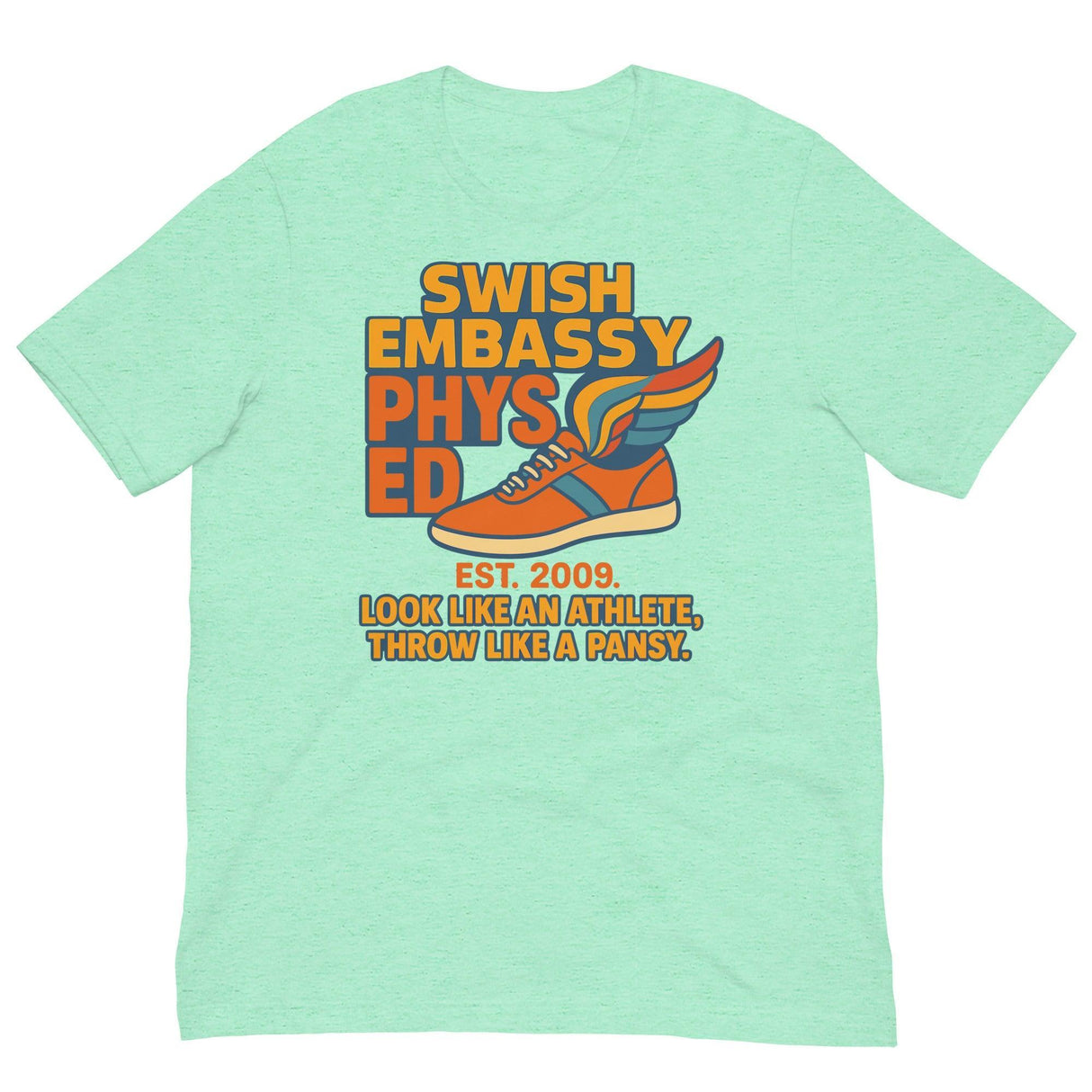 Phys Ed-T-Shirts-Swish Embassy