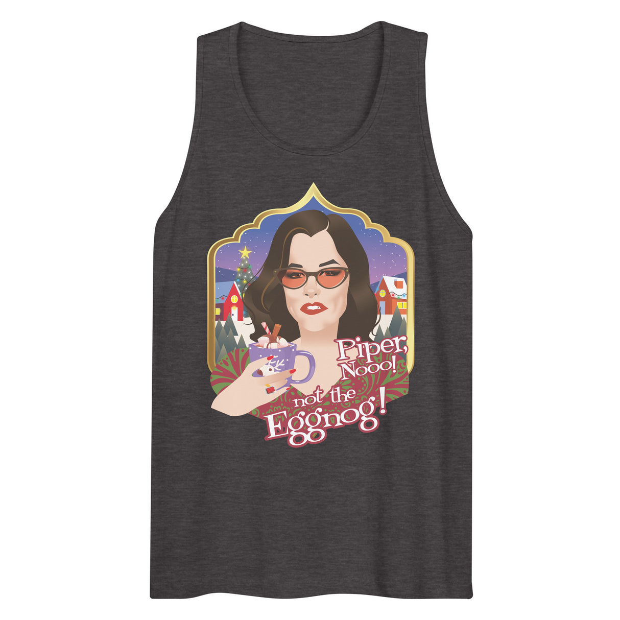 Piper Not the Eggnog! (Tank top)-Christmas Tank Tops-Swish Embassy