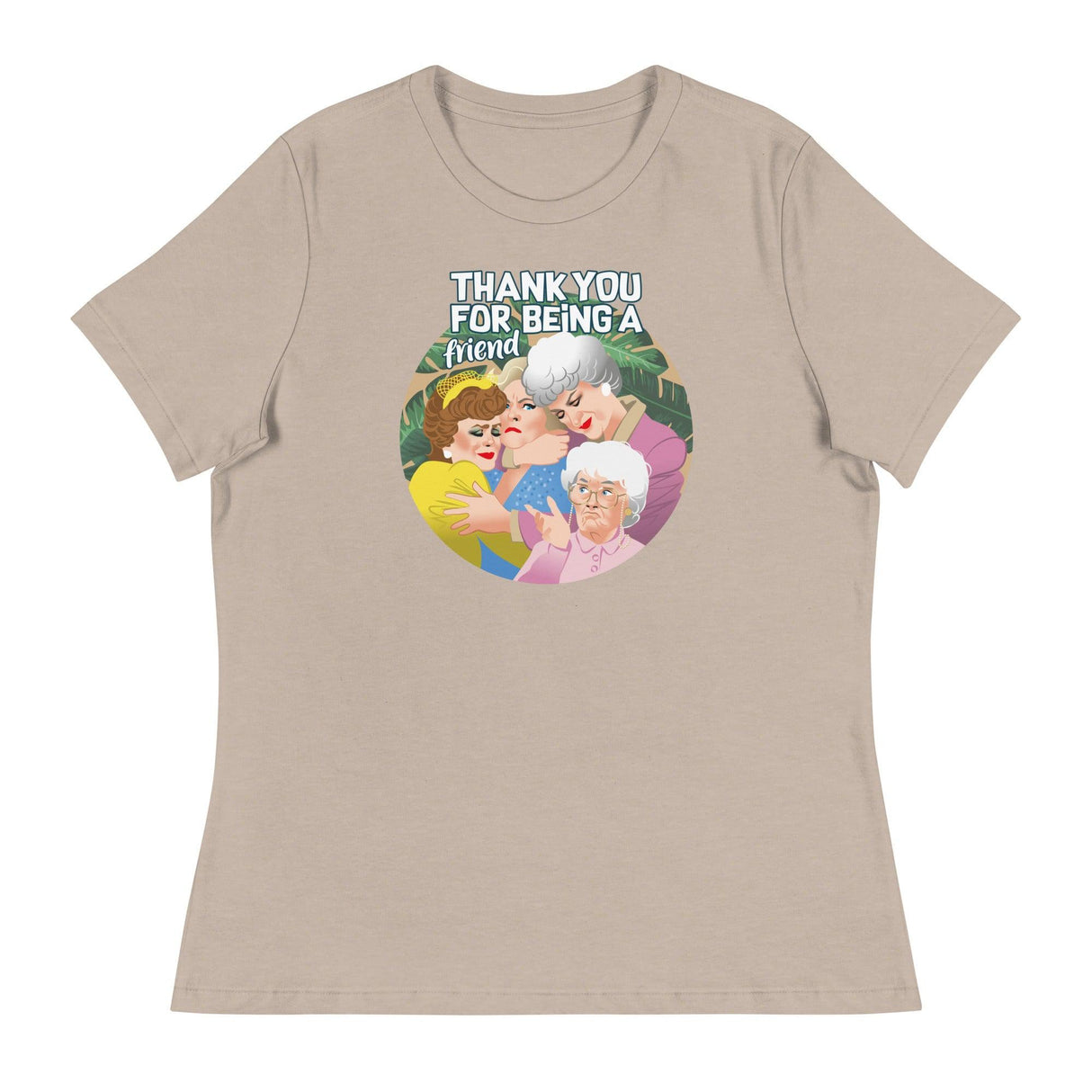 Thank You for Being a Friend (Women's Relaxed T-Shirt)-Women's T-Shirts-Swish Embassy