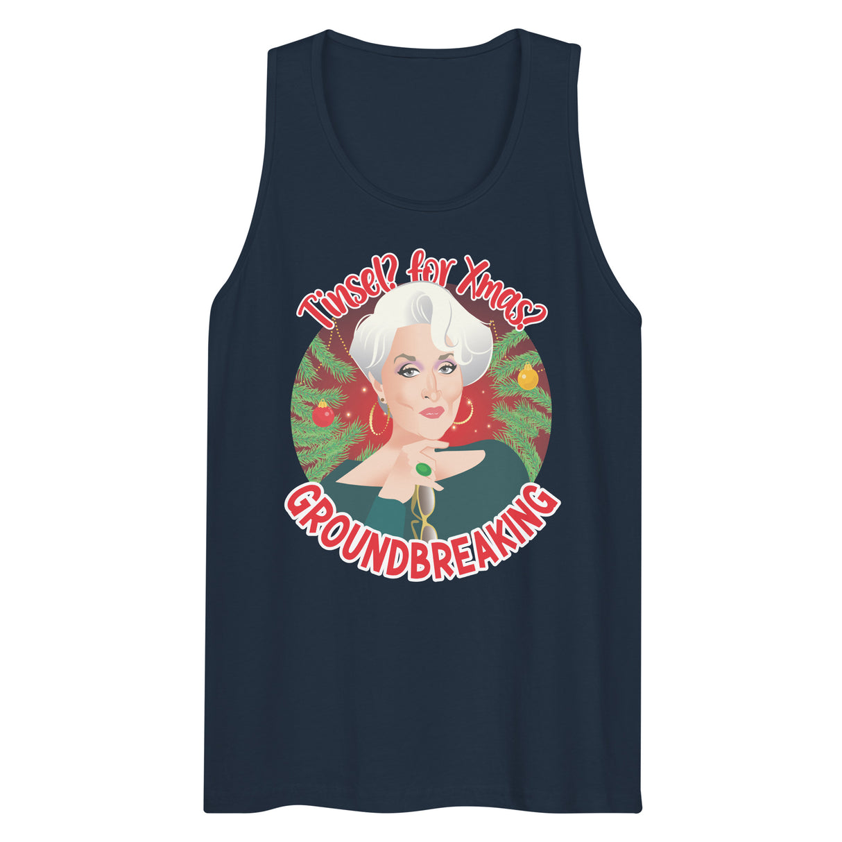 Tinsel for Xmas? Groundbreaking (Tank Top)-Tank Top-Swish Embassy