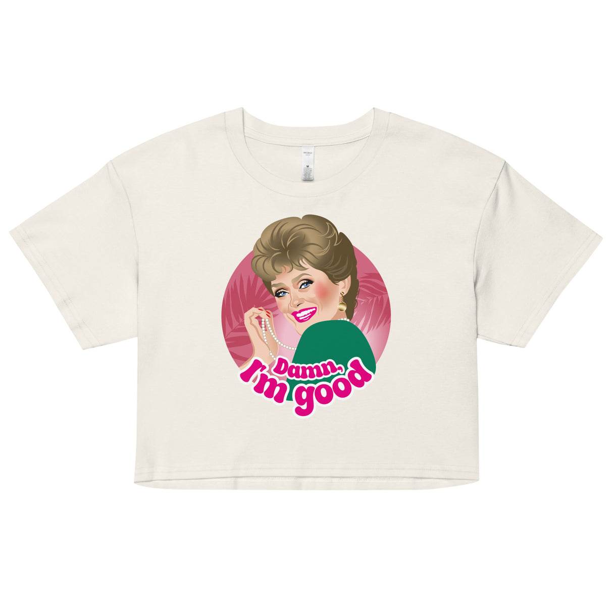 Damn I'm Good (Crop Top)-Crop Top-Swish Embassy