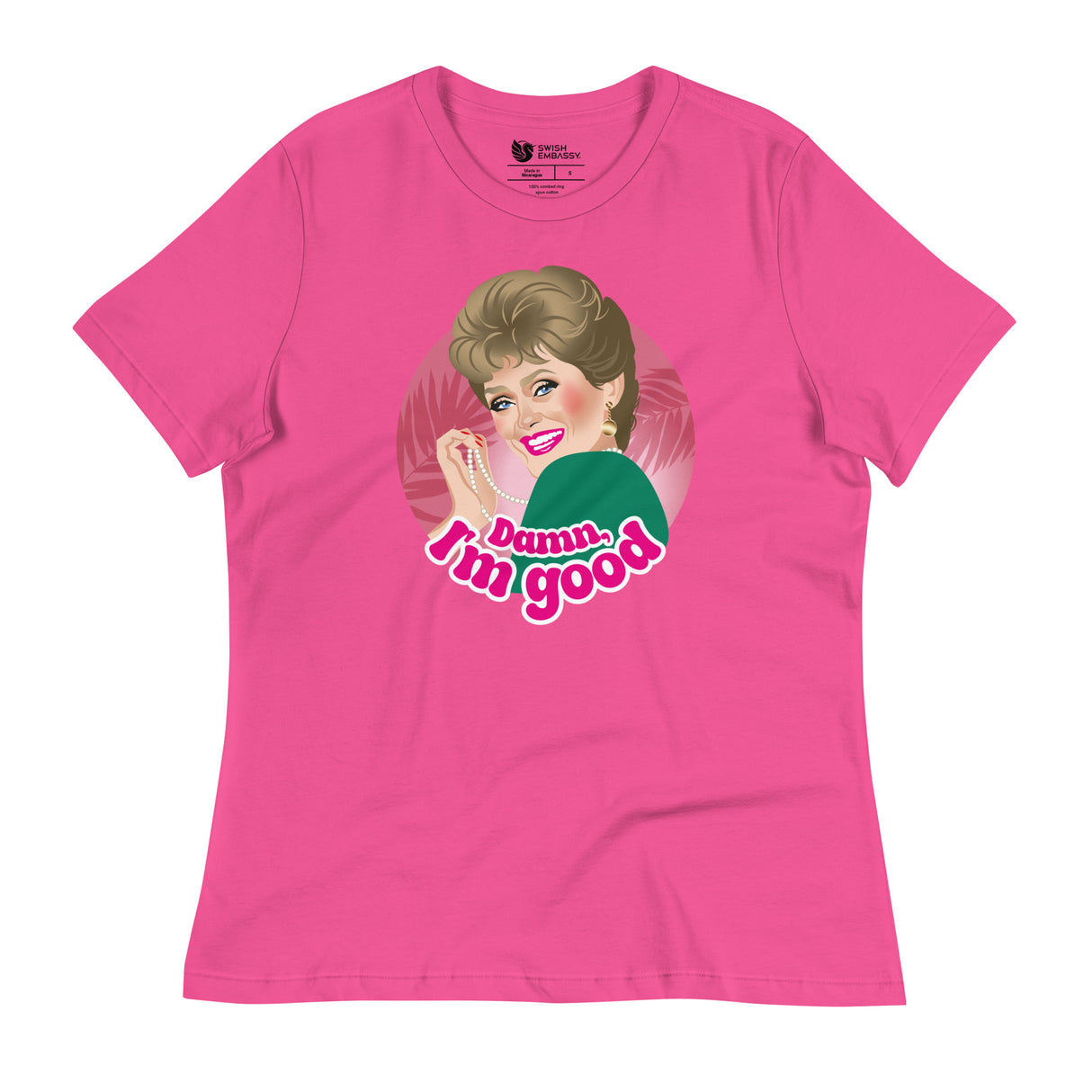Damn I'm Good (Women's Relaxed T-Shirt)-Women's T-Shirts-Swish Embassy