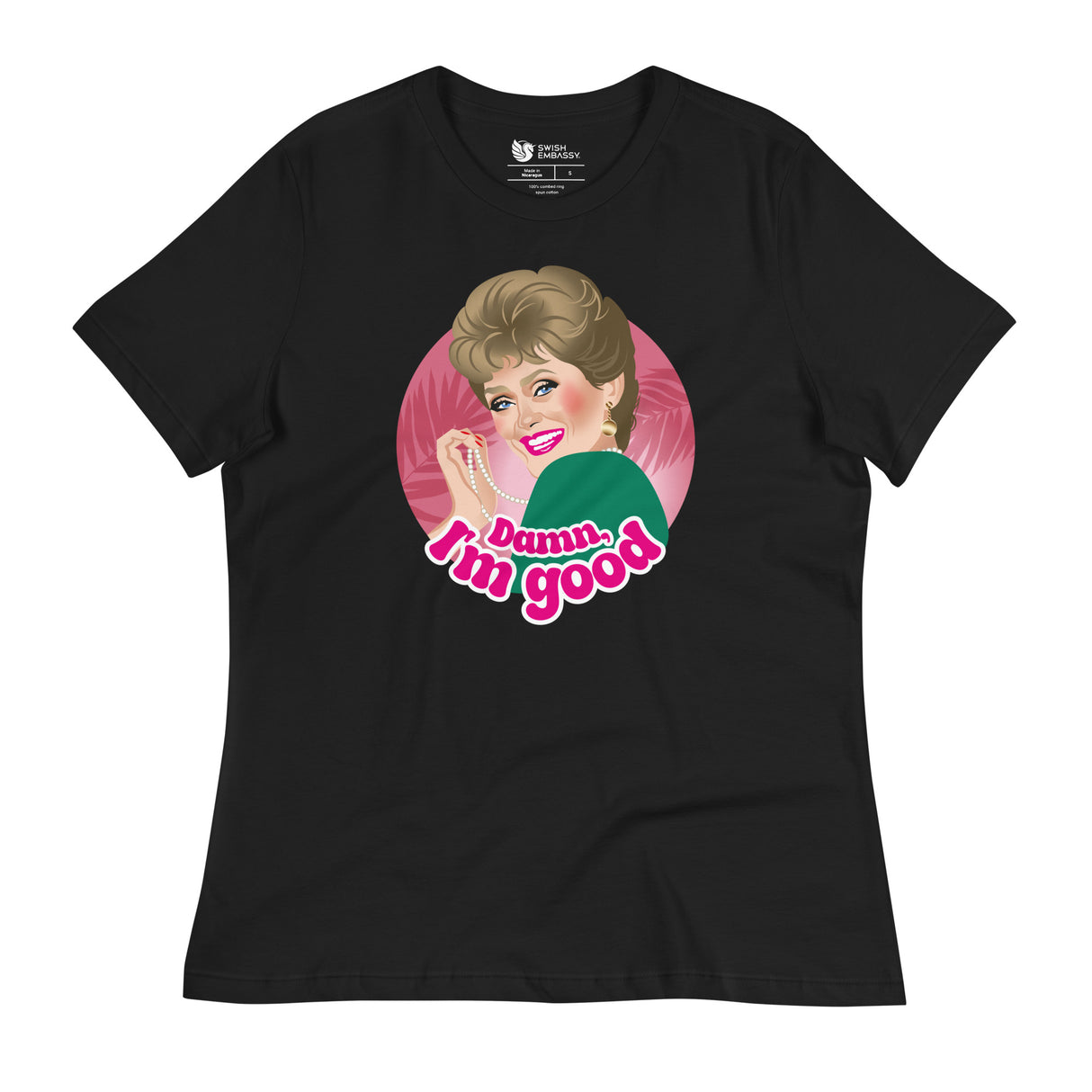 Damn I'm Good (Women's Relaxed T-Shirt)-Women's T-Shirts-Swish Embassy