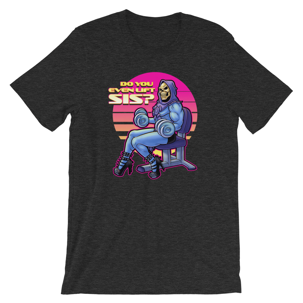 Do You Even Lift, Sis?-T-Shirts-Swish Embassy