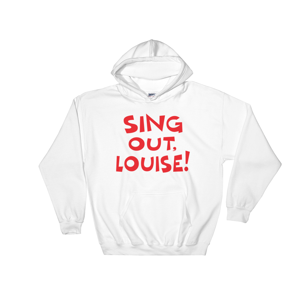 Sing Out Louise (Hoodie)-Hoodie-Swish Embassy