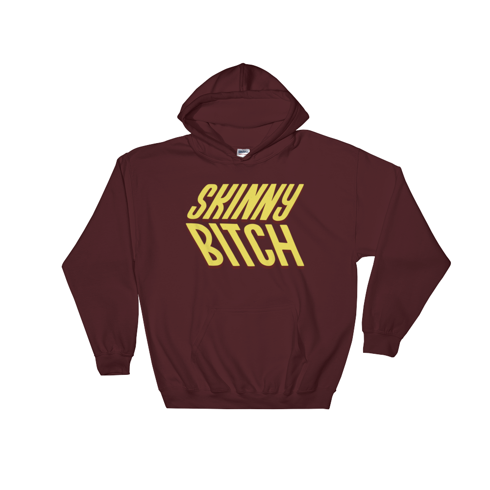 Skinny Bitch (Hoodie)-Hoodie-Swish Embassy