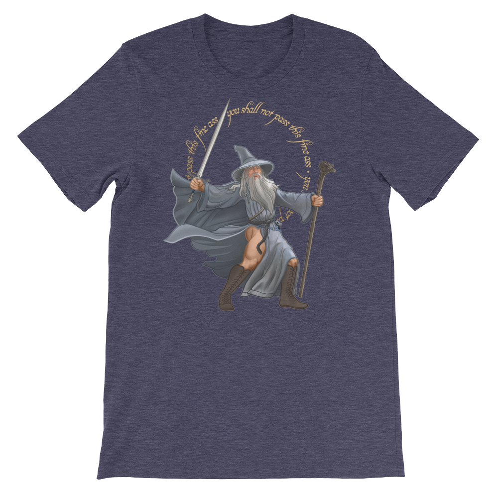 You Shall Not Pass This Fine Ass-T-Shirts-Swish Embassy