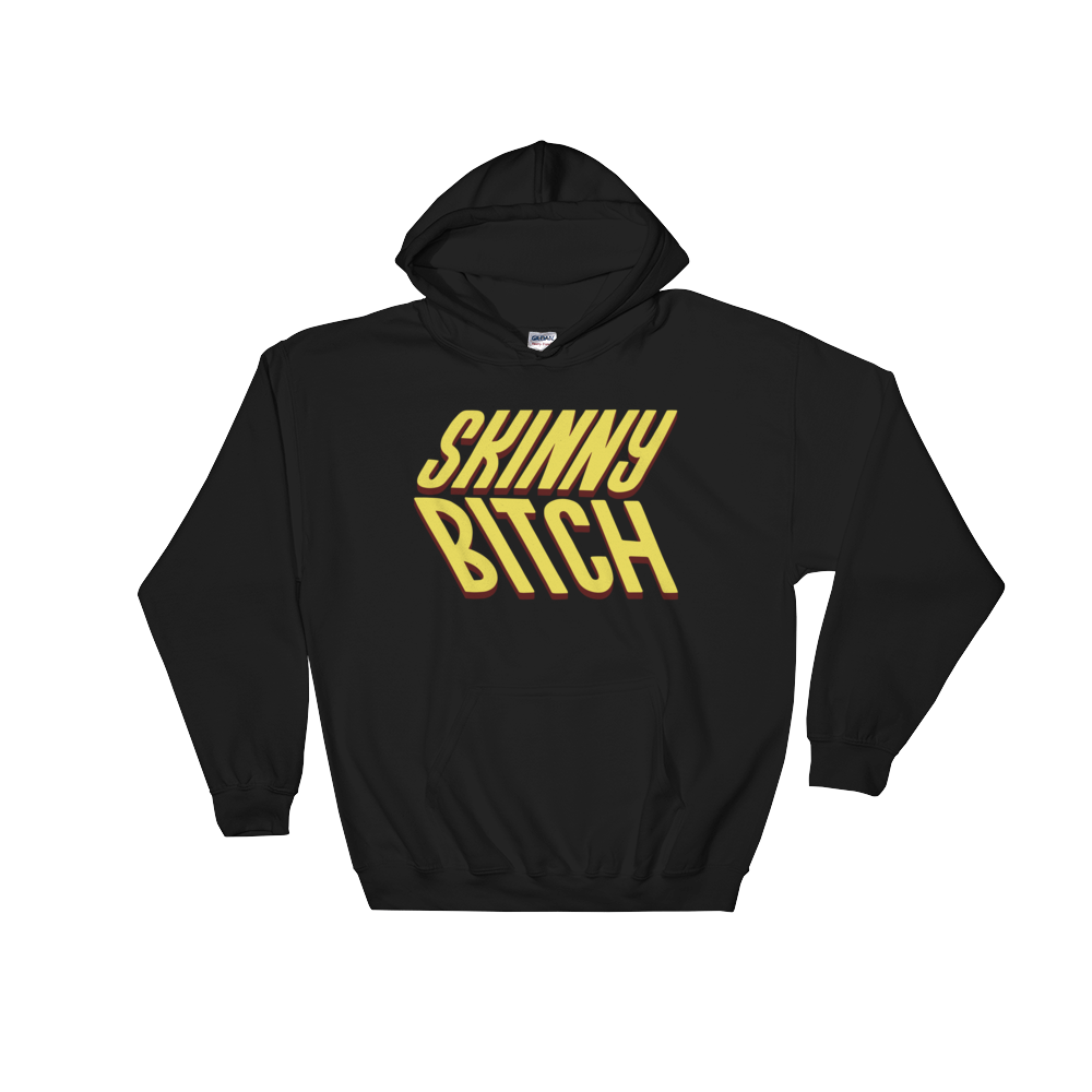 Skinny Bitch (Hoodie)-Hoodie-Swish Embassy