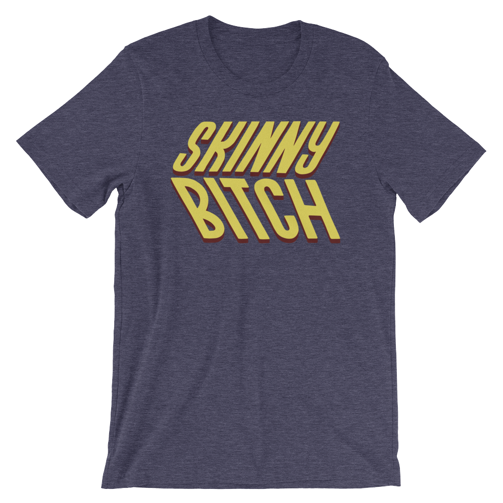 Skinny Bitch-T-Shirts-Swish Embassy