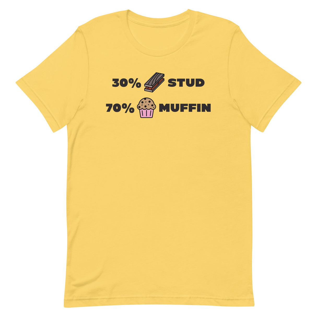 30% Stud 70% Muffin-T-Shirts-Swish Embassy