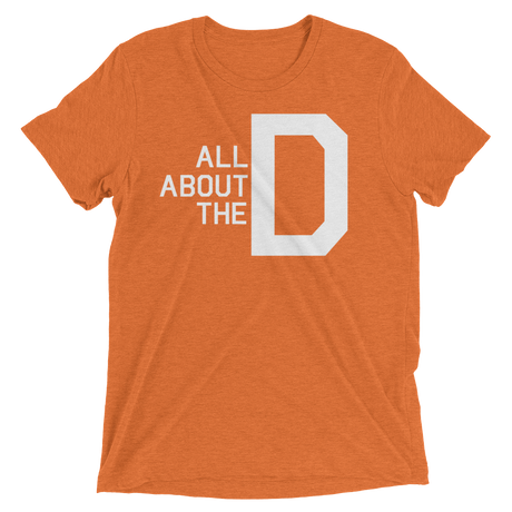 All About the D (Triblend)-Triblend T-Shirt-Swish Embassy