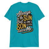 Always in the Sun-T-Shirts-Swish Embassy