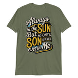 Always in the Sun-T-Shirts-Swish Embassy