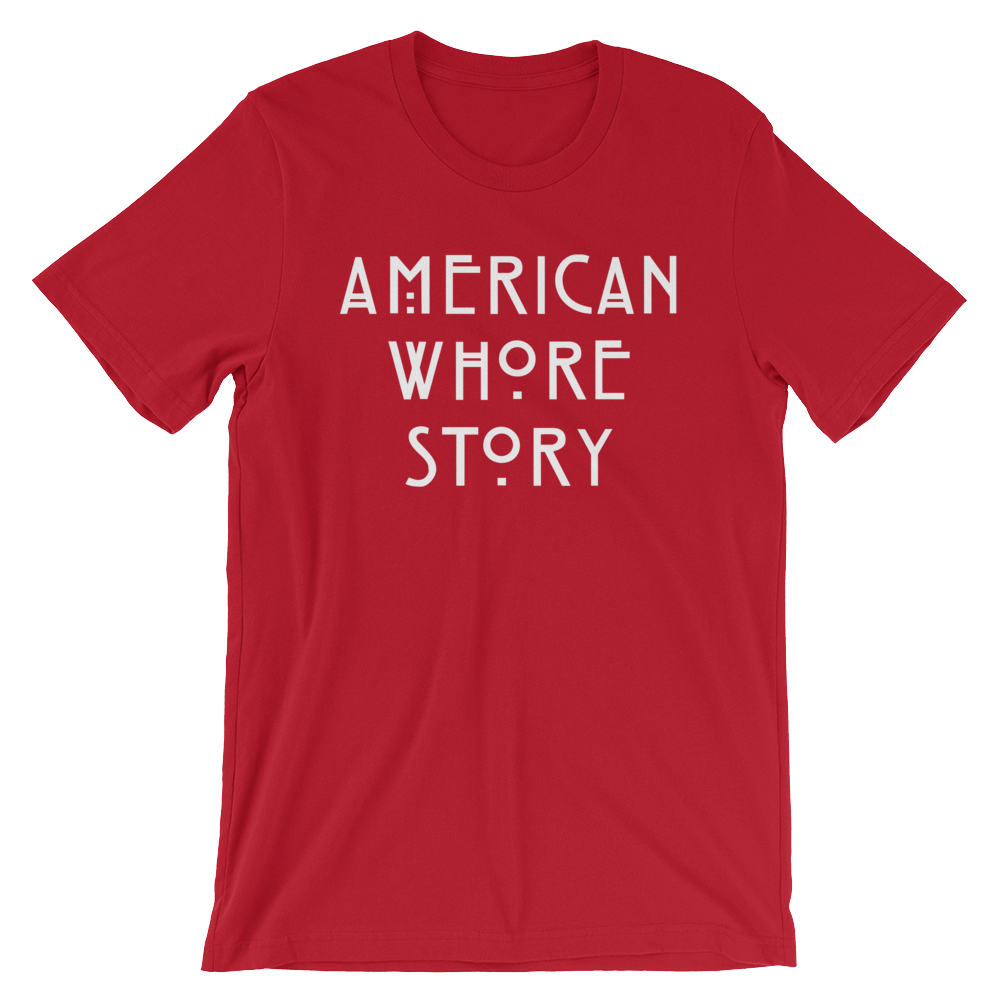 American Whore Story-T-Shirts-Swish Embassy