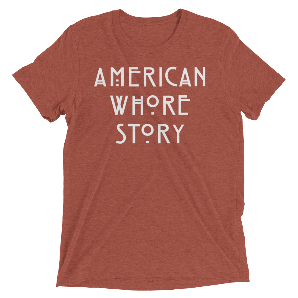 American Whore Story (Triblend)-Triblend T-Shirt-Swish Embassy