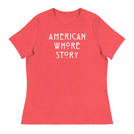 American Whore Story (Women's Relaxed T-Shirt)-Women's T-Shirts-Swish Embassy