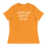 American Whore Story (Women's Relaxed T-Shirt)-Women's T-Shirts-Swish Embassy