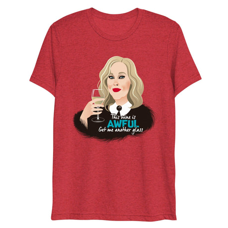 Awful Wine (Triblend)-Triblend T-Shirt-Swish Embassy