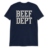 Beef Dept (Text Shirt)-Text Shirt-Swish Embassy