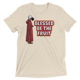 Blessed Be The Fruit (Triblend)-Triblend T-Shirt-Swish Embassy