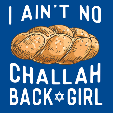 Challah Back Girl-T-Shirts-Swish Embassy