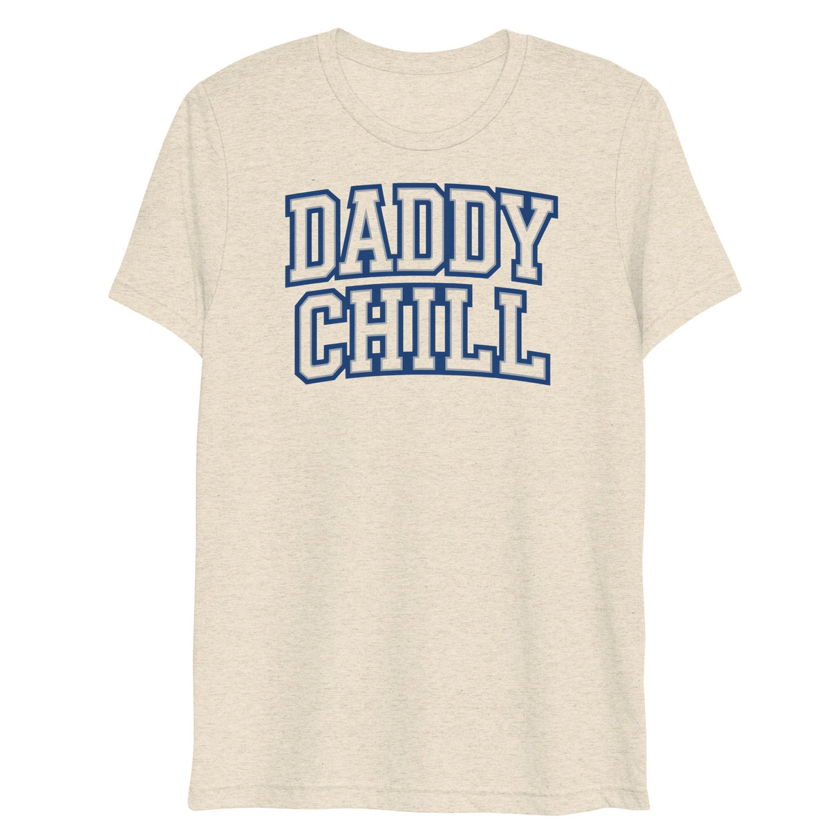 Daddy Chill (Triblend)-Triblend T-Shirt-Swish Embassy