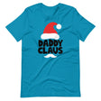 Daddy Claus-Christmas T-Shirts-Swish Embassy