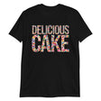 Delicious Cake-T-Shirts-Swish Embassy