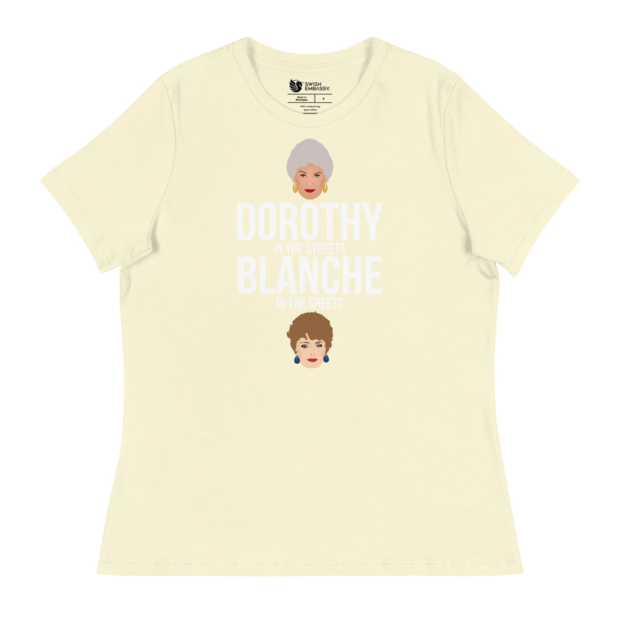 Dorothy in the Streets, Blanche in the Sheets (Women's Relaxed T-Shirt)-Women's T-Shirts-Swish Embassy