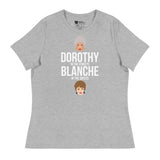 Dorothy in the Streets, Blanche in the Sheets (Women's Relaxed T-Shirt)-Women's T-Shirts-Swish Embassy