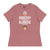 Dorothy in the Streets, Blanche in the Sheets (Women's Relaxed T-Shirt)-Women's T-Shirts-Swish Embassy