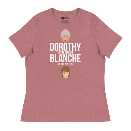 Dorothy in the Streets, Blanche in the Sheets (Women's Relaxed T-Shirt)-Women's T-Shirts-Swish Embassy