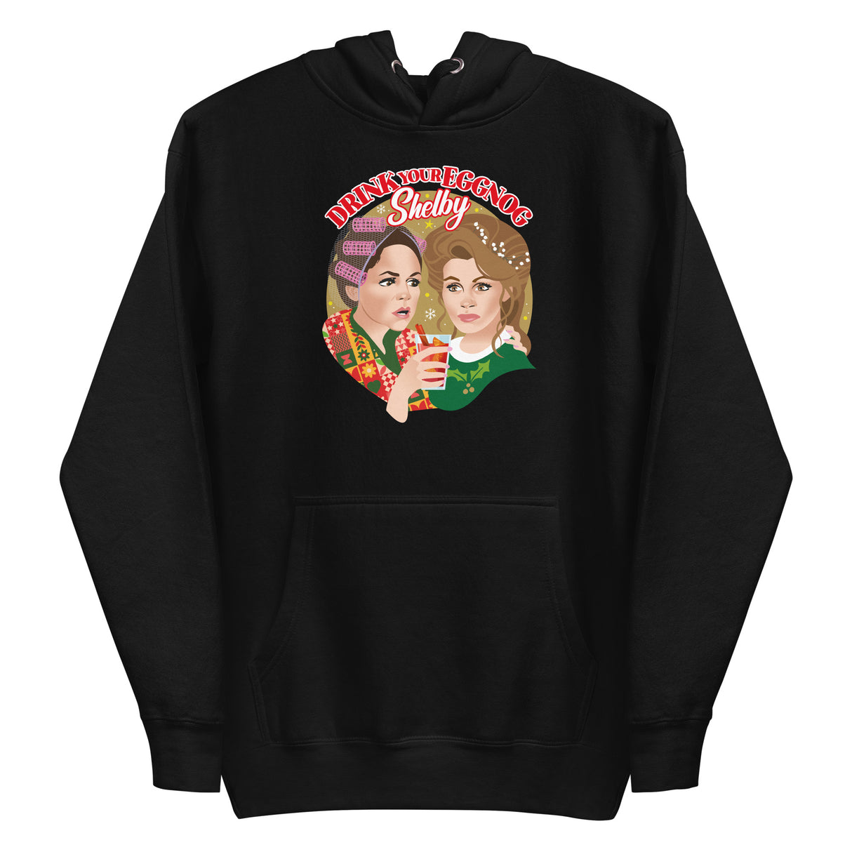 Drink Your Eggnog Shelby (Hoodie)-Hoodie-Swish Embassy