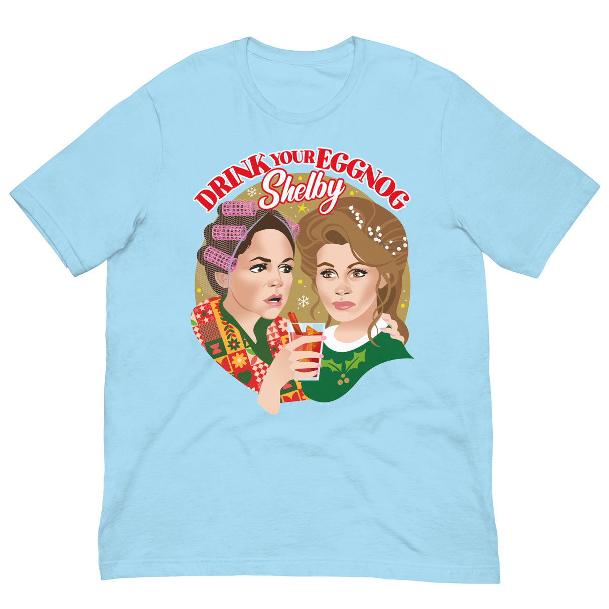 Drink Your Eggnog Shelby-T-Shirts-Swish Embassy