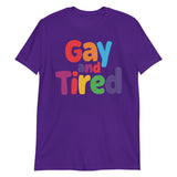 Gay and Tired-T-Shirts-Swish Embassy