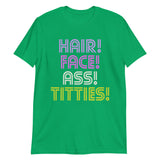 Hair Face Ass Titties-T-Shirts-Swish Embassy