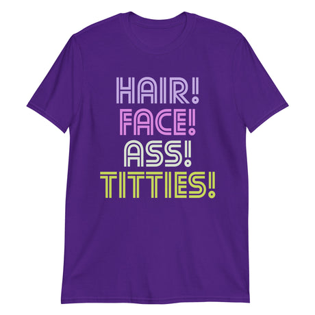 Hair Face Ass Titties-T-Shirts-Swish Embassy
