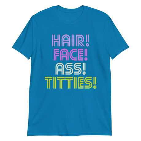 Hair Face Ass Titties-T-Shirts-Swish Embassy