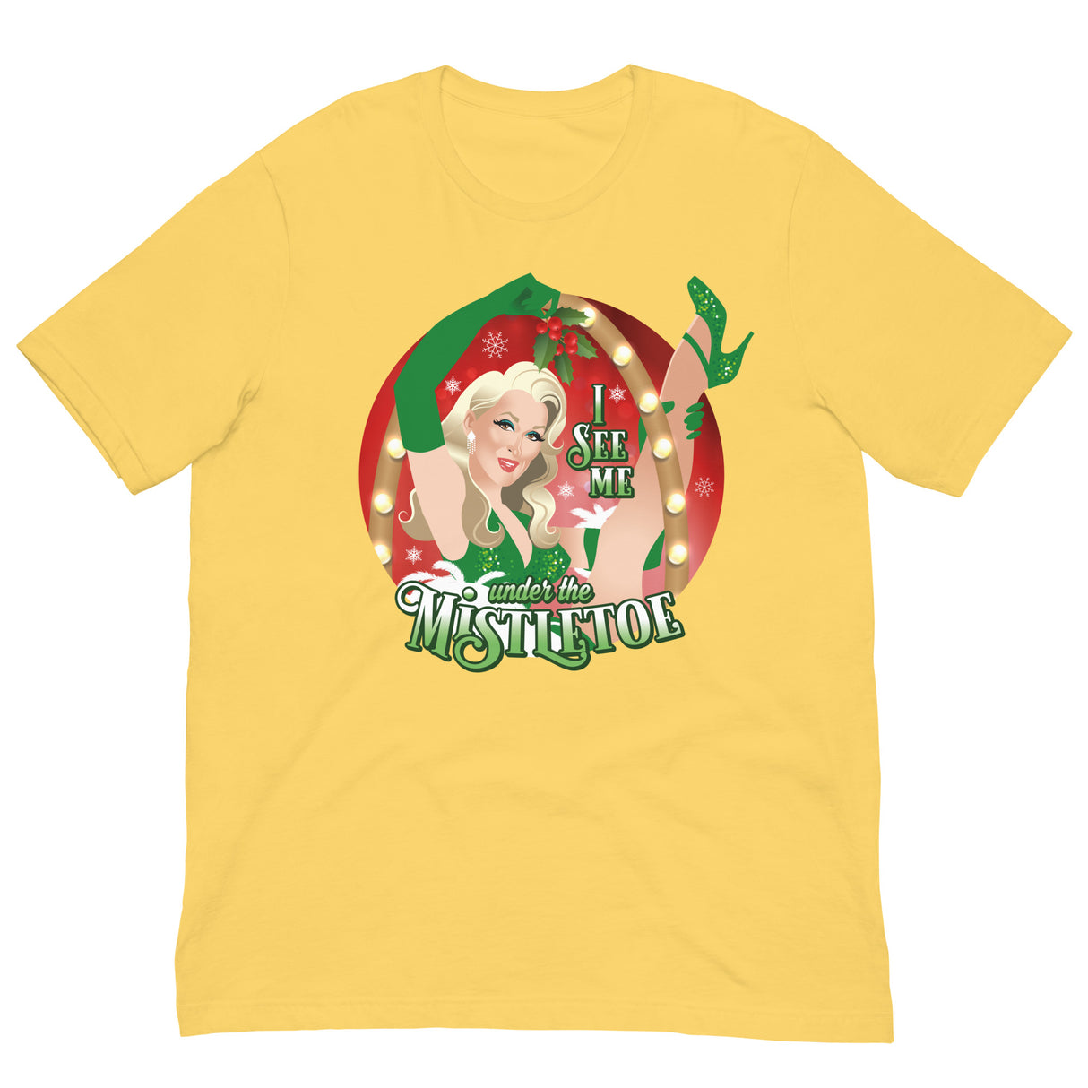 I See Me Under the Mistletoe-Christmas T-Shirts-Swish Embassy
