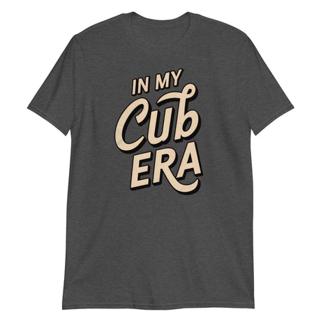 In My Cub Era-T-Shirts-Swish Embassy