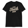 In My Twunk Era-T-Shirts-Swish Embassy