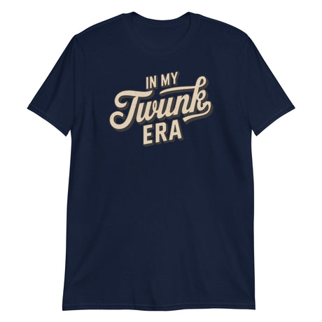In My Twunk Era-T-Shirts-Swish Embassy