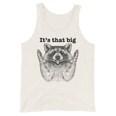 It's that big (Tank Top)-Tank Top-Swish Embassy