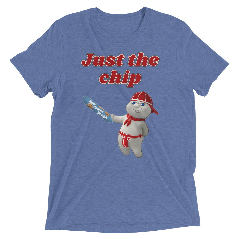 Just the chip (Triblend)-Triblend T-Shirt-Swish Embassy