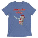 Just the chip (Triblend)-Triblend T-Shirt-Swish Embassy